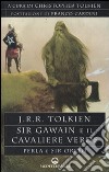 Sir Gawain e il cavaliere verde. Perla e sir Orfeo libro