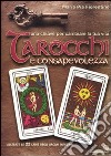 Tarocchi e consapevolezza. Una chiave per cambiare la tua vita. Con 22 carte libro