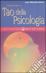 Iniziazione al Tao della psicologia libro