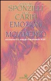 Emozioni in movimento attraverso il Lavaggio Emozionale REM® libro di Sponzilli Osvaldo Carifi Enza