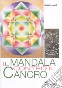 Il Mandala contro il cancro