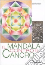 Il Mandala contro il cancro