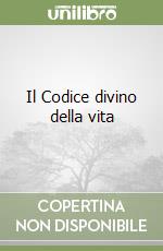 Il Codice divino della vita