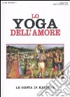 Lo Yoga dell'amore. Le gesta di Krishna libro