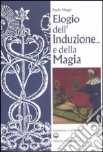 Elogio dell'induzione... e della magia libro