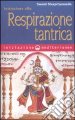 Iniziazione alla respirazione tantrica