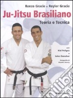 Ju-jitsu brasiliano. Teoria e tecnica libro