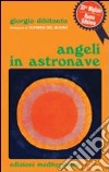 Angeli in astronave libro di Dibitonto Giorgio