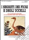 I segreti dei fiori e degli uccelli. Le allegorie mistiche di un maestro sufi del XII secolo libro