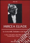 Mircea Eliade. Le forme della tradizione e del sacro libro