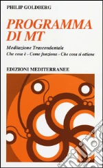 Programma di MT. Meditazione trascendentale libro