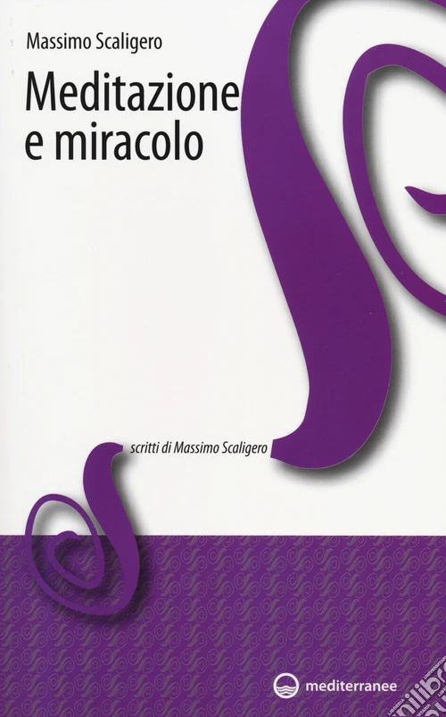 Meditazione e miracolo