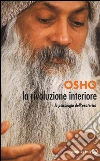 La rivoluzione interiore. La psicologia dell'esoterico libro