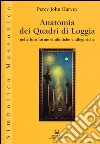 Anatomia dei quadri di Loggia nelle loro forme simboliche e allegoriche libro