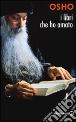 I libri che ho amato libro