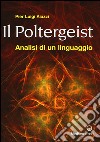 Il poltergeist. Analisi di un linguaggio libro