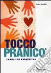 Tocco pranico e counseling bioenergetico libro di Papadia Mario