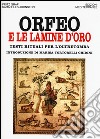 Orfeo e le lamine d'oro. Testi rituali per l'oltretomba libro