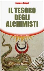 Il tesoro degli alchimisti libro