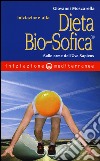 Iniziazione alla dieta bio-sofica®. Sulle orme dell'Ovo Sapiens libro