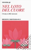 Nel loto del cuore. L'essenza delle relazioni libro
