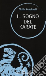 Il sogno del karate libro