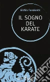 Il sogno del karate libro