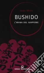 Bushidò. L'anima del Giappone libro