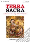 Terra sacra. Religione e natura degli indiani d'America libro di Versluis Arthur