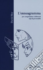 L'enneagramma per comprendere i differenti tipi di personalità libro