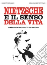 Nietzsche e il senso della vita