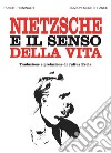 Nietzsche e il senso della vita libro