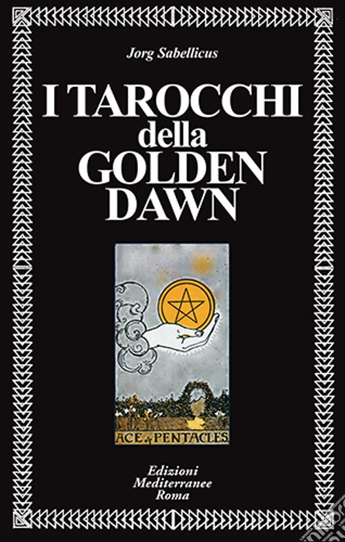 I tarocchi della Golden Dawn