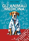 Gli animali medicina libro