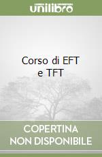 Corso di EFT e TFT