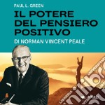 Il potere del pensiero positivo di Norman Vincent Peale libro