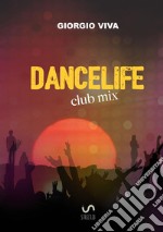 Dancelife libro