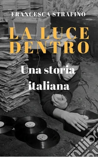 La luce dentro