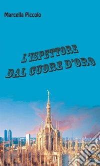 L'ispettore dal cuore d'oro