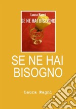 Se ne hai bisogno libro