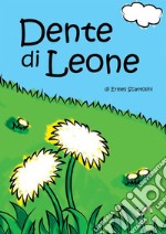 Dente di Leone. Album da colorare