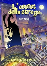 L'assist della strega