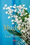 Mughetti libro di Paternoster Luigi