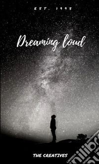 Dreaming loud