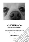 La spiritualità degli animali libro