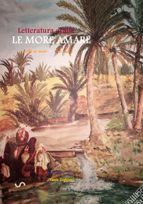Le more amare. Letteratura araba