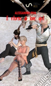 Il ritorno di Love Girl libro