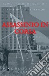 Assassinio in corsa libro di Cucaro Olga Maria Stefania