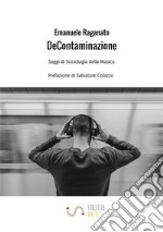 De Contaminazione. Saggi di sociologia della musica