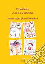 Giorno dopo giorno insieme. Vol. 3 libro